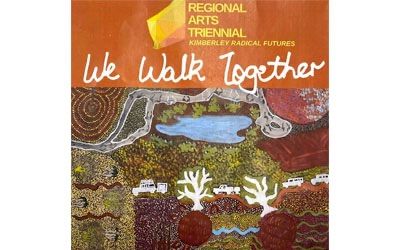 Kimberley Radical Futures - We Walk Together exhibition 2025.jpg